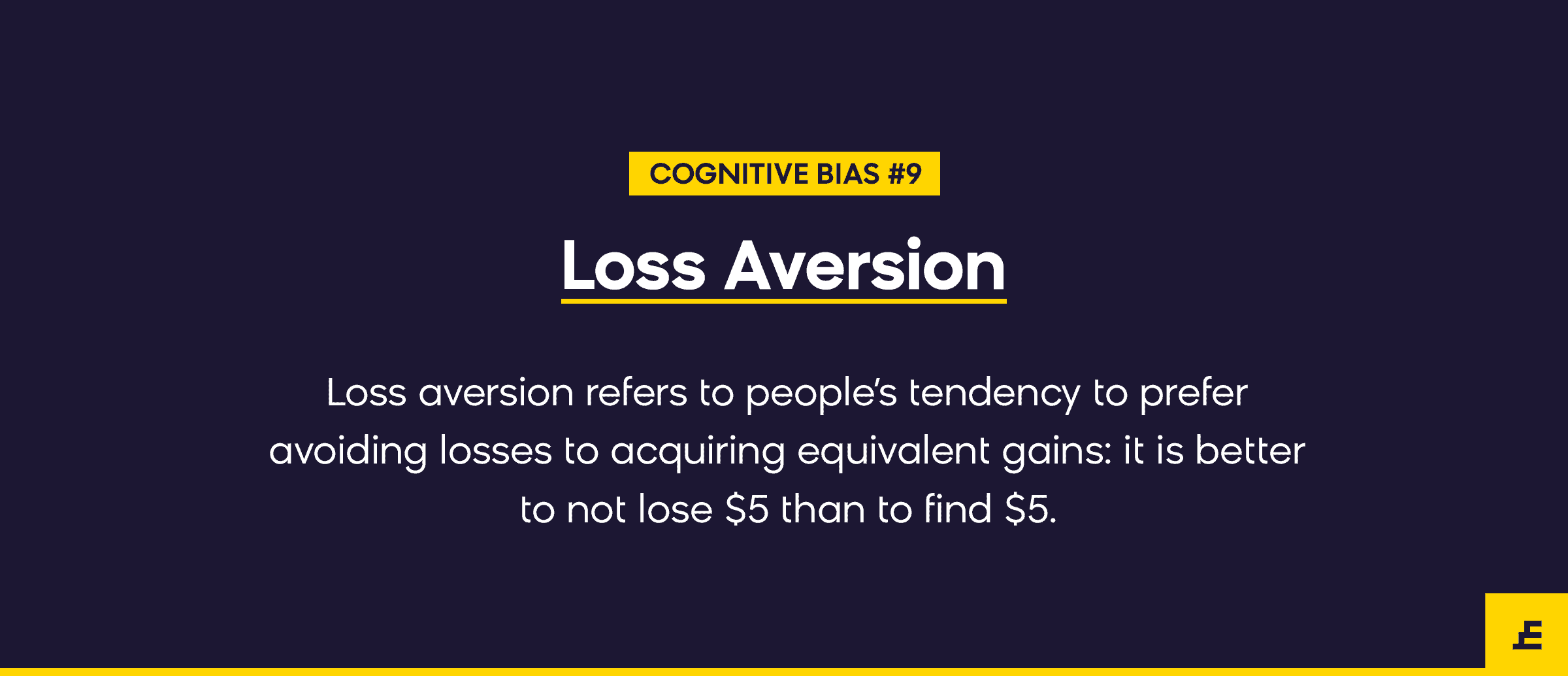 cognitive bias - loss aversion