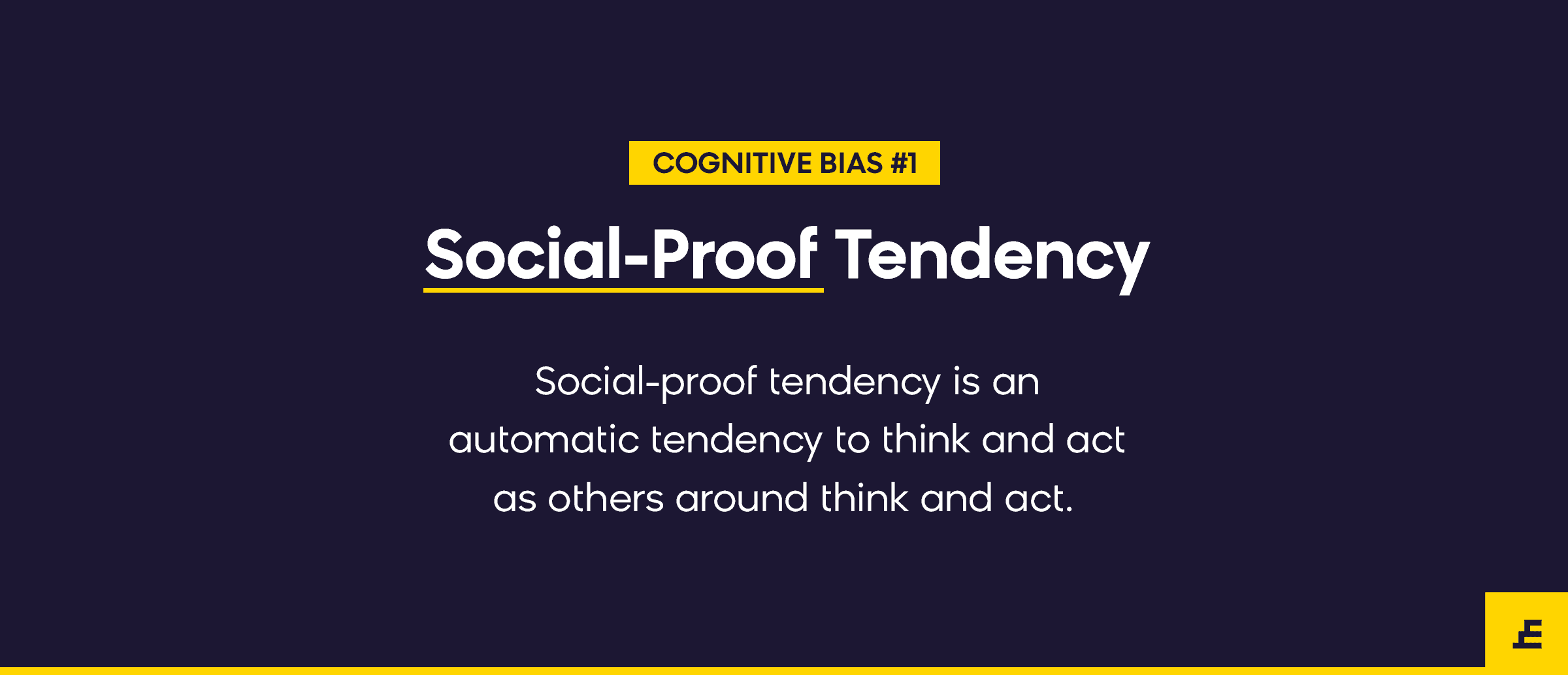 cognitive bias - social proof