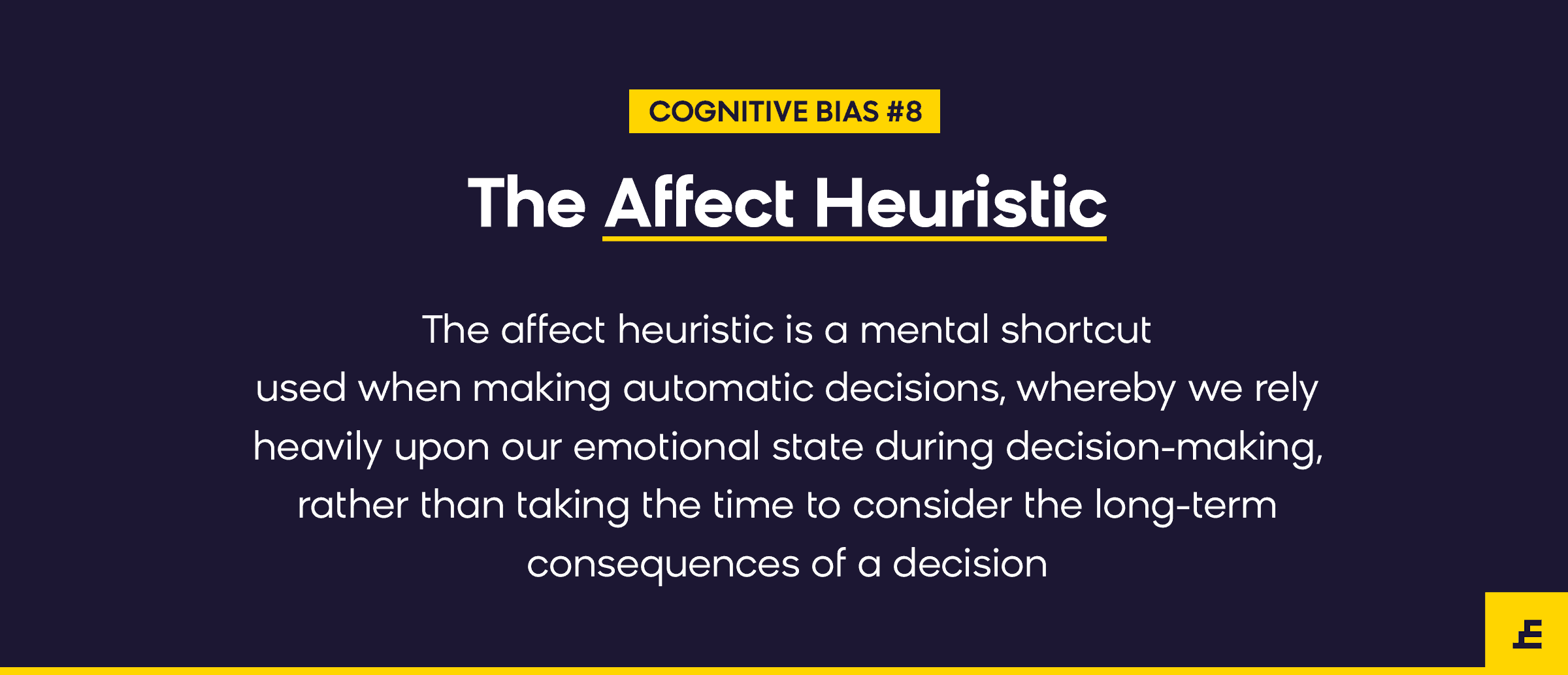 cognitive bias - the affect heuristic